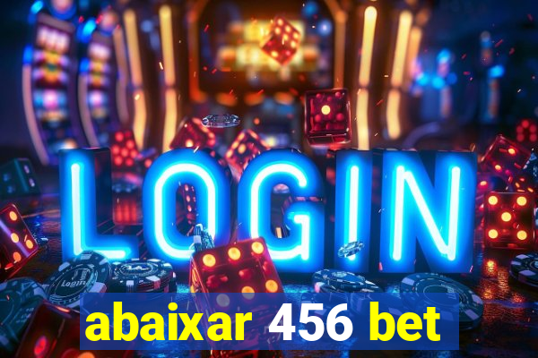 abaixar 456 bet